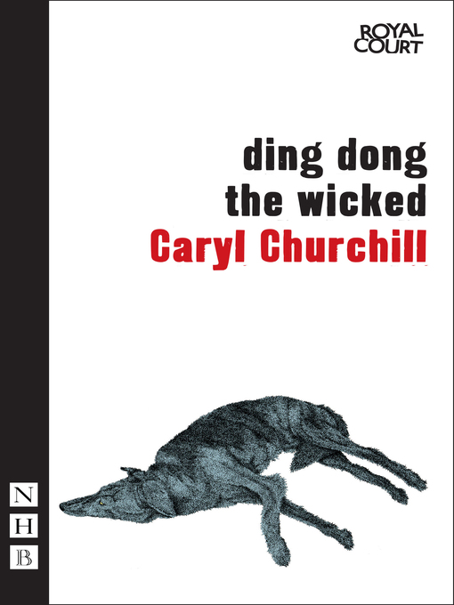Title details for Ding Dong the Wicked by Caryl Churchill - Available